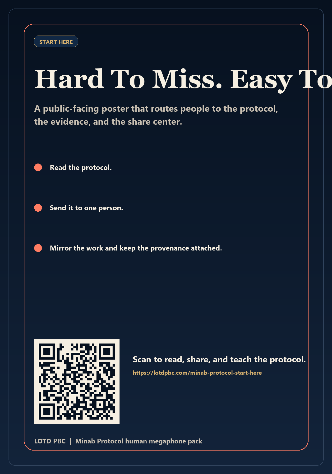 Hard To Miss. Easy To Share.